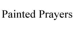 PAINTED PRAYERS trademark