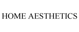 HOME AESTHETICS trademark