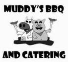 MUDDY'S BBQ AND CATERING trademark