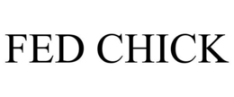 FED CHICK trademark