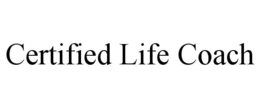 CERTIFIED LIFE COACH trademark