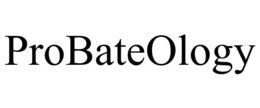 PROBATEOLOGY trademark