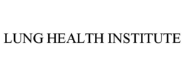 LUNG HEALTH INSTITUTE trademark