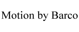 MOTION BY BARCO trademark