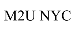 M2U NYC trademark