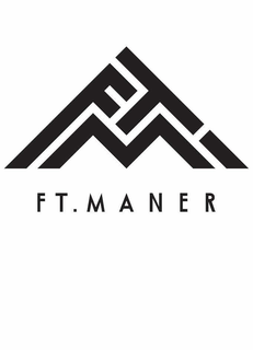 FTM FT. MANER trademark