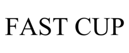 FAST CUP trademark