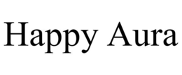 HAPPY AURA trademark