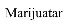 MARIJUATAR trademark