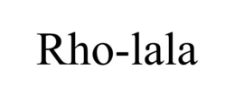 RHO-LALA trademark