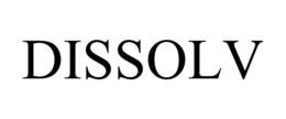 DISSOLV trademark