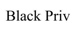 BLACK PRIV trademark