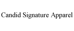 CANDID SIGNATURE APPAREL trademark