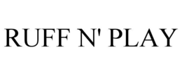 RUFF N' PLAY trademark
