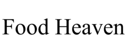 FOOD HEAVEN trademark