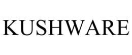 KUSHWARE trademark