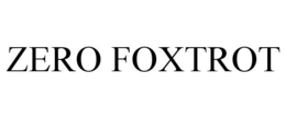 ZERO FOXTROT trademark
