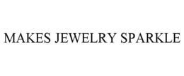 MAKES JEWELRY SPARKLE trademark