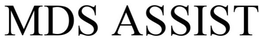 MDS ASSIST trademark