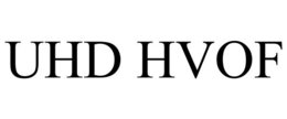 UHD HVOF trademark