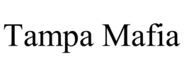 TAMPA MAFIA trademark