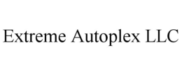 EXTREME AUTOPLEX LLC trademark