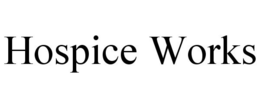HOSPICE WORKS trademark
