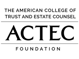 THE AMERICAN COLLEGE OF TRUST AND ESTATE COUNSEL ACTEC FOUNDATION trademark