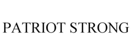 PATRIOT STRONG trademark