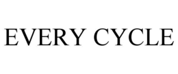 EVERY CYCLE trademark