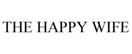 THE HAPPY WIFE trademark