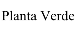 PLANTA VERDE trademark
