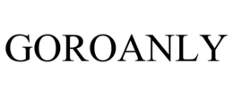GOROANLY trademark