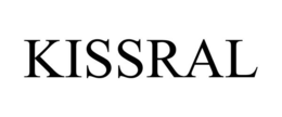 KISSRAL trademark
