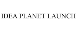 IDEA PLANET LAUNCH trademark