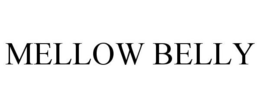 MELLOW BELLY trademark