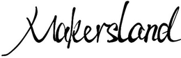 MAKERSLAND trademark