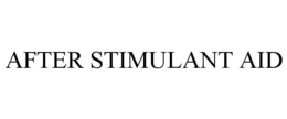 AFTER STIMULANT AID trademark