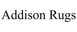 ADDISON RUGS trademark