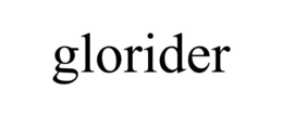 GLORIDER trademark