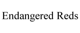 ENDANGERED REDS trademark