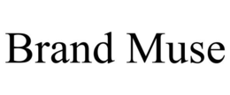 BRAND MUSE trademark