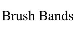 BRUSH BANDS trademark