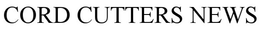 CORD CUTTERS NEWS trademark