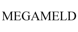 MEGAMELD trademark