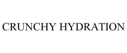 CRUNCHY HYDRATION trademark