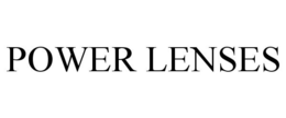POWER LENSES trademark
