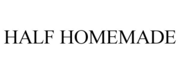 HALF HOMEMADE trademark