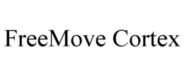 FREEMOVE CORTEX trademark