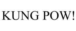 KUNG POW! trademark